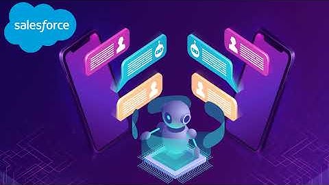 Build a Salesforce Einstein Bot: Intro Part 1