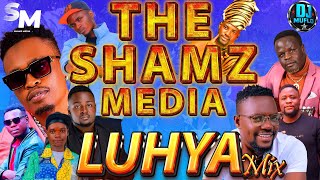 The Shamz Media Latest Luhya Mix | DJ Muflo ft. Micah Wanyenje, Papa Soweto, Matata 24 &amp; Opeta 