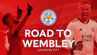 Leicester City’s Road to Wembley | All Goals & Highlights | Emirates FA Cup 2020-21