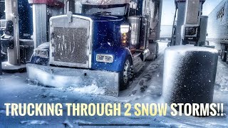 Trucking through 2 snow storms | 2023 w900L | life of an owner op