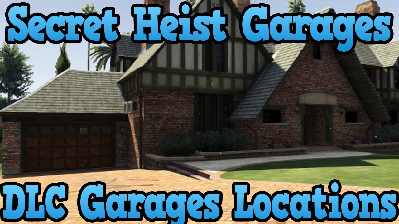 GTA 5 Online All Secret Garage Locations Heist Garages Location gta-5-online-all-secret-garage-locations-heist-garages-location