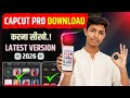 “CapCut Pro Free में कैसे डाउनलोड करें (Latest Method)”#technicalpitanshu