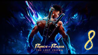 PRINCE OF PERSIA: THE LOST CROWN / PARTE 8