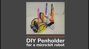 DIY penholder for micro:bit robot