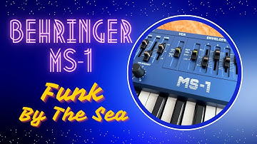 Behringer MS-1 analog synthesizer - "Funk By The Sea" sound demo