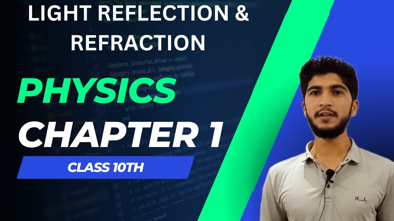 LIGHT REFLECTION AND REFRACTION Part-2|NCERT PHYSICS CHAPTER 1|LAWS OF ...