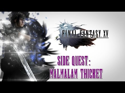 Video: Final Fantasy 15 - Malmalam Thicket Pre Hrob Zbožného, Myrlwoodský Les Pre Hrob Rogue, Hrob Spravodlivého Umiestnenia