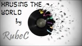 THE BEST HOUSE MUSIC || OCTOBER 2015 || Hausing the world #2 - Mixed by RubeC [WITH TRACKLIST]