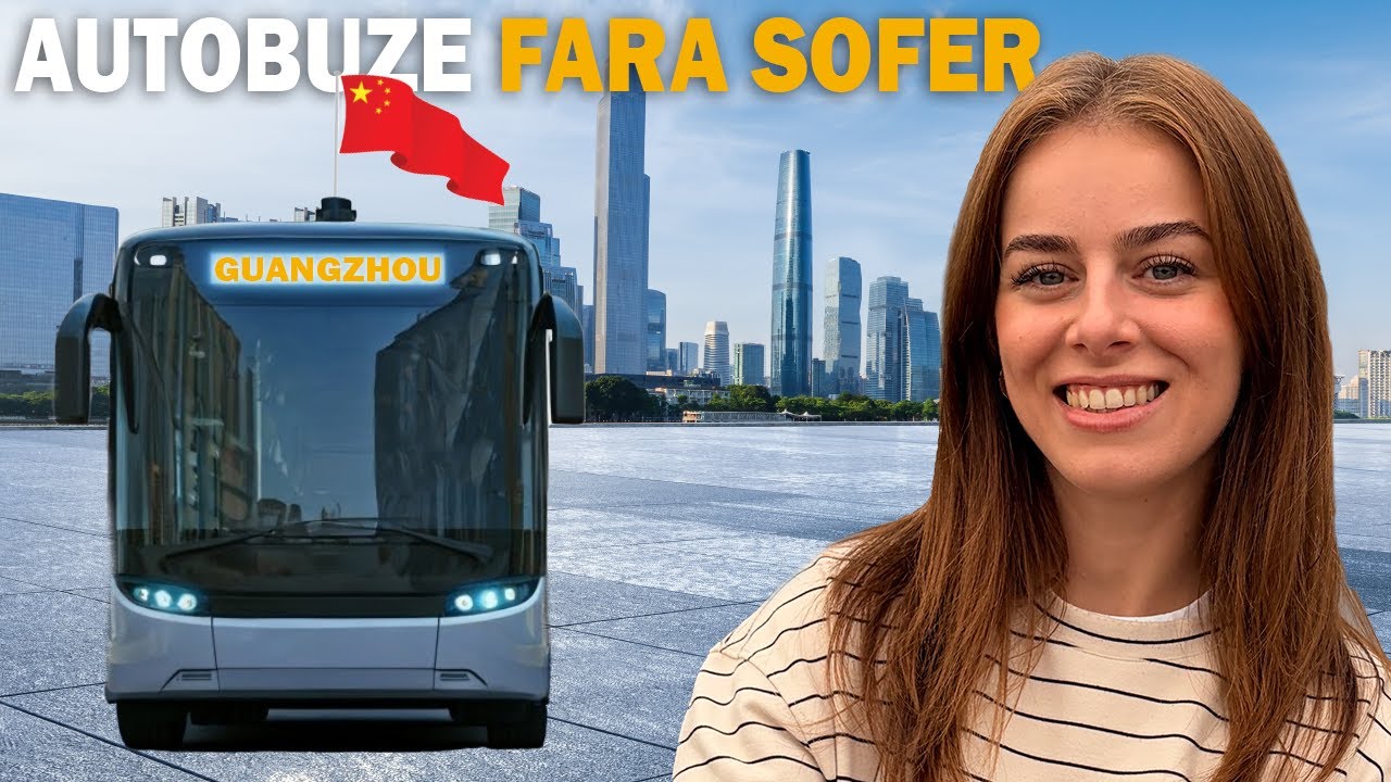 Am ajuns în GUANGZHOU și am testat AUTOBUZUL FĂRĂ ȘOFER. Așa arată VIITORUL?