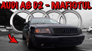 AUDI A8 D2 - MAFIA INELELOR