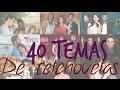 Top 40 Temas de Telenovelas 2010-2015 🎶