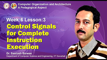 COA [Module 03 - Lecture 03]: Control Signals for Complete Instruction Execution