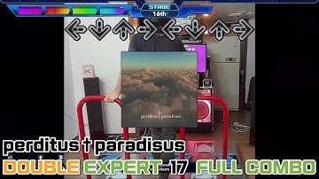 HN!! DDR A3 / perditus†paradisus / DOUBLE EXPERT 17 EDP / FULL COMBO STEPMANIA 5 #ddr #stepmania