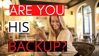 You're His BACK UP Girl | 9 TEXTING Signs