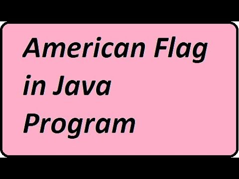 Write a JAVA Program In AMERICAN Flag - YouTube