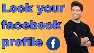 How to lock your facebook profile (2024)