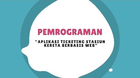 Membuat aplikasi Ticketing stasiun kereta Menggunakan Java netbeans dengan Database MySQL!