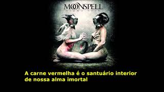 Moonspell Opera Carne Tradução!