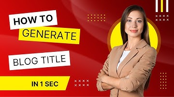 How to create catchy blog title generator in 1 sec || Blog Title Generator || TechAR