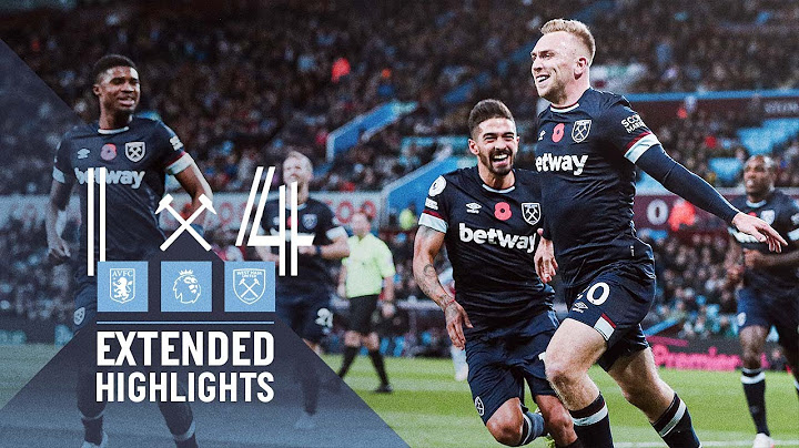EXTENDED HIGHLIGHTS | ASTON VILLA 1-4 WEST HAM UNITED