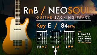 RnB / Neo Soul Guitar Backing Track in E Major  I  84 BPM