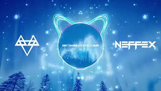 Neffex NCS - Don't Wanna Let Myself Down [1 Hour Loop + Lyrics]