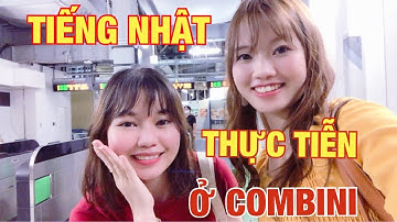 【Tiếng Nhật tình huống】Ở Combini