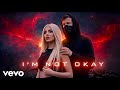 Alan Walker X Ava Max Style I M Not Okay Emotional Melodic EDM Official Lyrics Video 