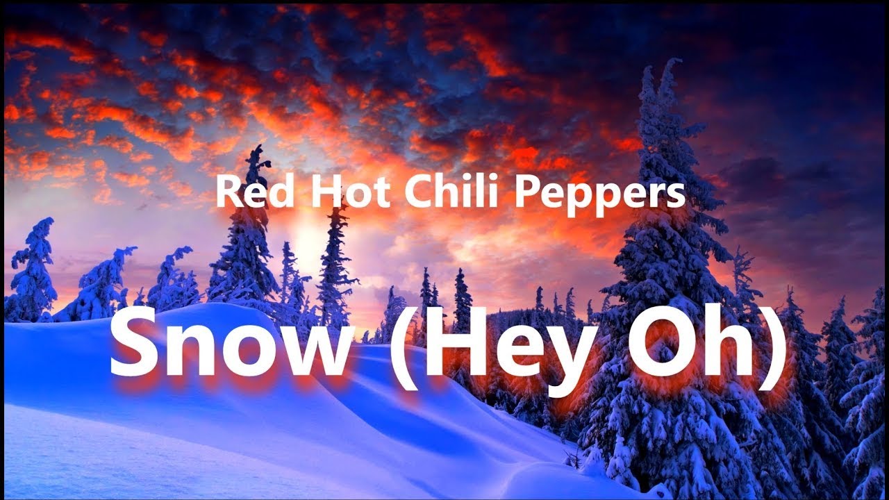 Red hot Chili Peppers Snow Hey Oh. Snow Red hot Chili Peppers album. Red hot Chili Peppers - Snow (Hey Oh) (Official Music Video). Snow Hey Oh Instrumental. Рингтон снег на телефон