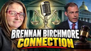 The Brennan - Birchmore Connection