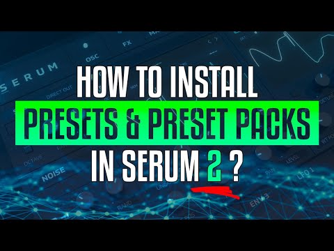How to Install Serum 2 Presets and Preset Packs (Step-by-Step Guide)