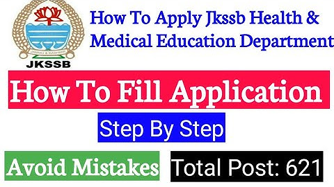 How To Apply Jkssb Health & Medical Education Notification 2025 || Step By Step || Total Posts 621