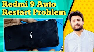 Redmi 9 Auto Restart Problem Fix in One Video.|#redmi9|remi 9 auto restart problem.