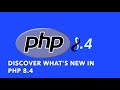 what is new in php 8.4 updated