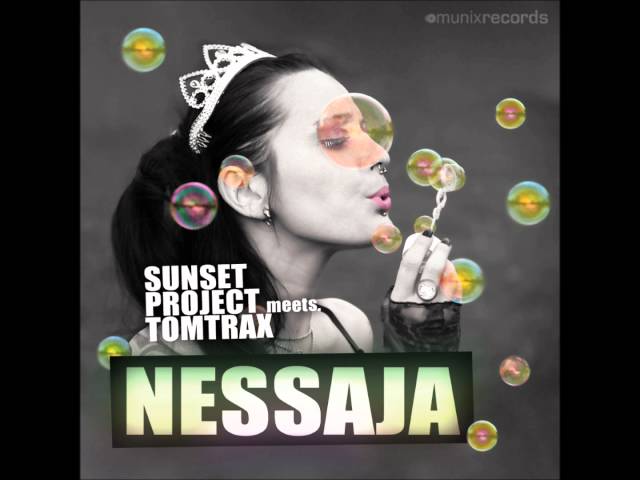 Sunset Project meets Tomtrax - Nessaja