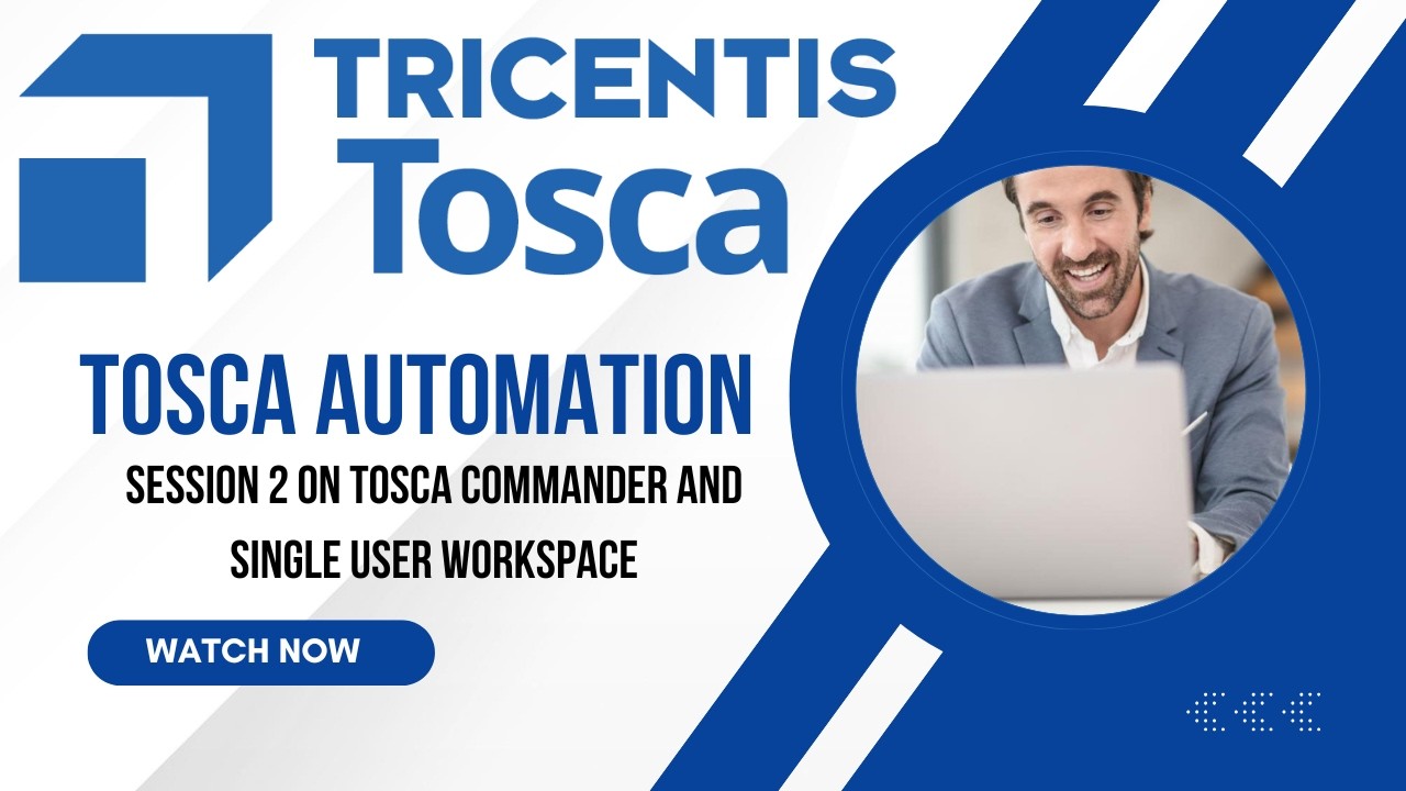 Tosca Commander Tutorial for Beginners, Architecture and Features Overview | Tosca Commander