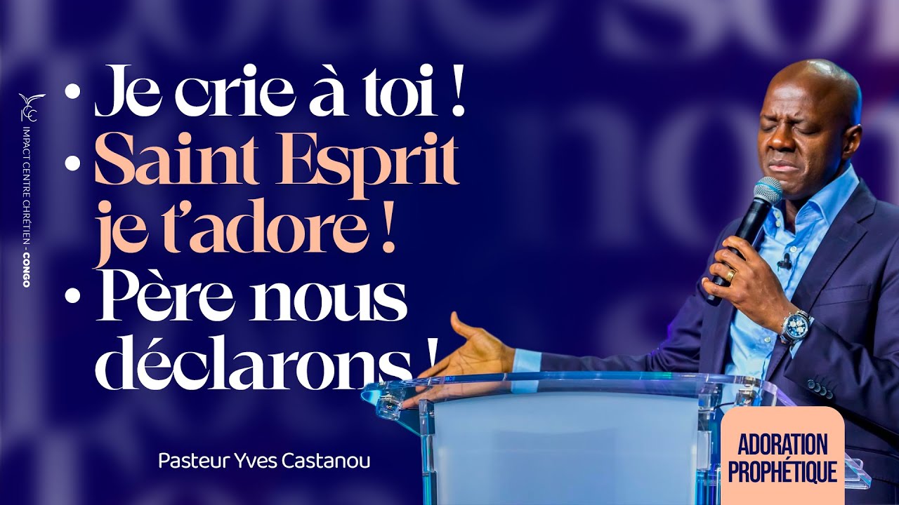 MEDLEY - Je crie à toi / Saint Esprit je t'adore / Père nous déclarons