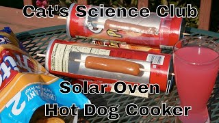 Build Your Own Solar Oven / Hot Dog Cooker!