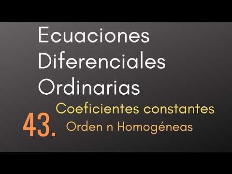 43 Ordinary Differential Equations - Constant Coefficients - Homogeneous Order n