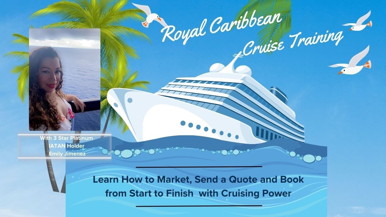 📣Learn How to Register, Market, Quote and Book from Start to Finish using Royal Caribbean Cruise 🚢 Line with 3 ⭐️Platinum Emily Jiménez 