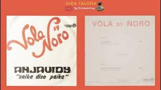 Vola Sy Noro - Anjavidy