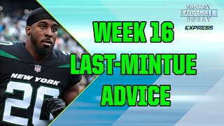 LAST-MINUTE Week 16 Start 'Em, Sit 'Em Advice! Actives/Inactives Updates & Q&A! (FFT Express)