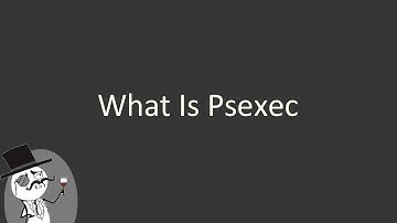 What is Psexec
