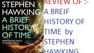 Crazy Physics:(Review)A BRIEF HISTORY OF TIME by STEPHEN HAWKING