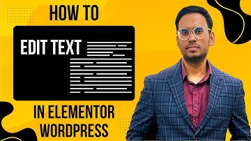 How to edit text in WordPress Elementor Pages or Posts