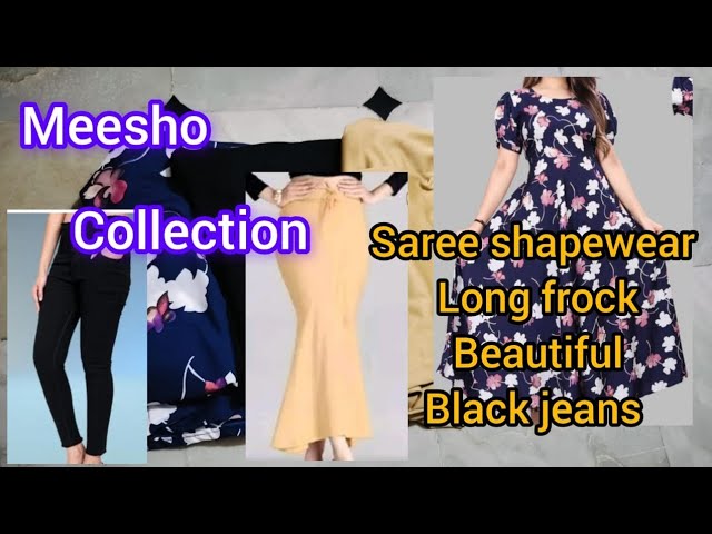 Beautiful collection from meesho#viral 😍#saree shapewear💕#long frock  #super qualityఅసలు miss కాకండి 