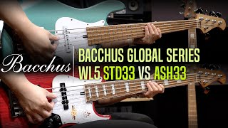 Bacchus Global Series WL5 AC/RSM STD33 VS ASH33 Bass Review (No Talking)