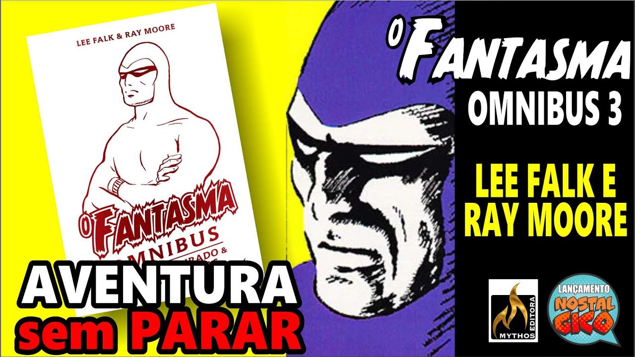 O FANTASMA OMNIBUS VOL.3: AVENTURA SEM PARAR! Lançamento Mythos!