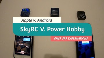 SkyRC & Power Hobby GNSS GPS on IPhone & Android| How different are they?
