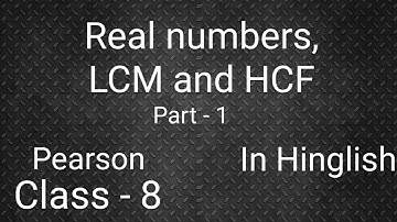 Real numbers and LCM and HCF-01|Chapter-1|Class-8|Pearson IIT Foundation Series